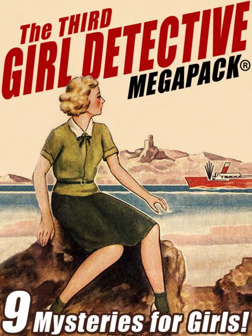 Cover of the book The Third Girl Detective MEGAPACK® by Margaret Sutton, Alice B. Emerson, Roy G. Snell, Helen Wells, Wildside Press LLC