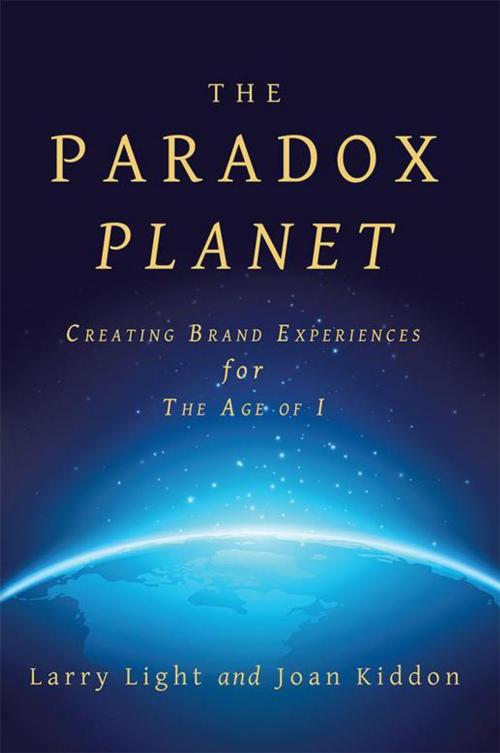 Cover of the book The Paradox Planet by Larry Light, Joan Kiddon, Archway Publishing