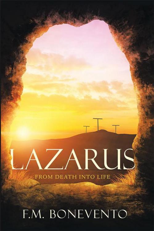 Cover of the book Lazarus by F.M. Bonevento, Archway Publishing