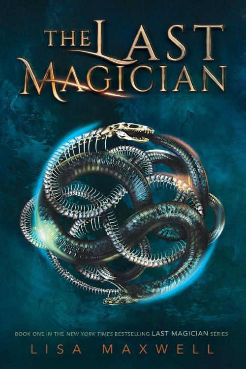 Cover of the book The Last Magician by Lisa Maxwell, Simon Pulse