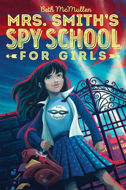 Cover of the book Mrs. Smith's Spy School for Girls by Beth McMullen, Aladdin