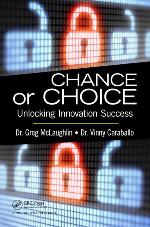 Cover of the book Chance or Choice by Greg McLaughlin, Vinny Caraballo, Taylor and Francis