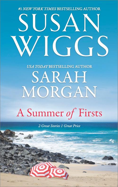 Cover of the book A Summer of Firsts by Susan Wiggs, Sarah Morgan, MIRA Books