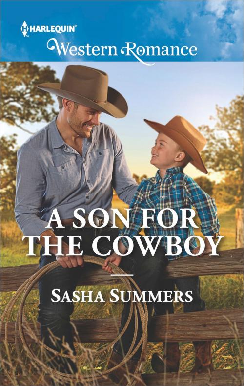 Cover of the book A Son for the Cowboy by Sasha Summers, Harlequin