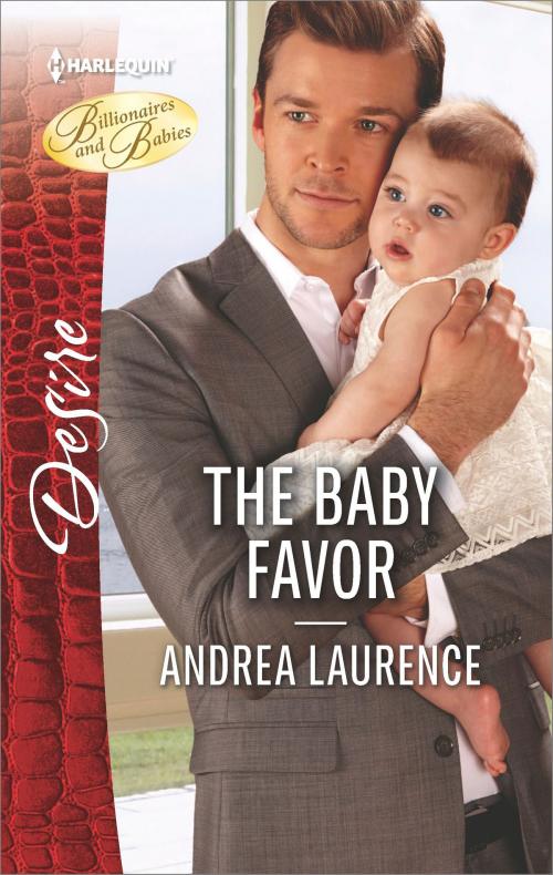Cover of the book The Baby Favor by Andrea Laurence, Harlequin