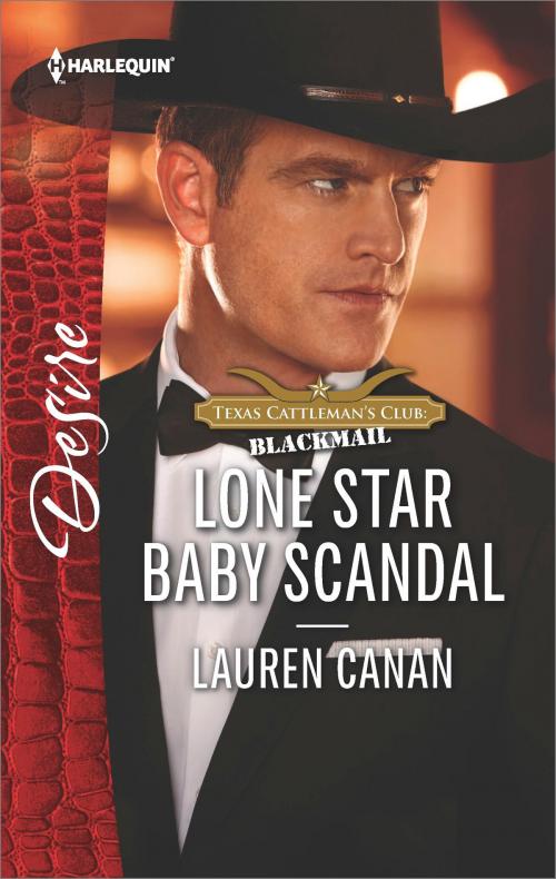 Cover of the book Lone Star Baby Scandal by Lauren Canan, Harlequin