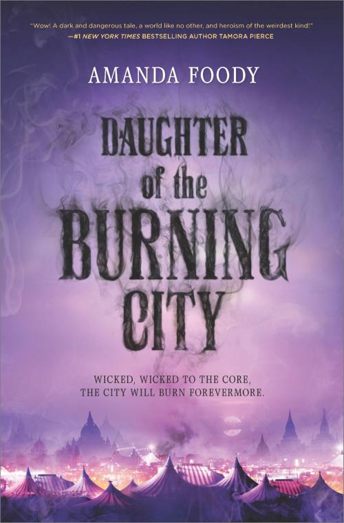 Cover of the book Daughter of the Burning City by Amanda Foody, Harlequin