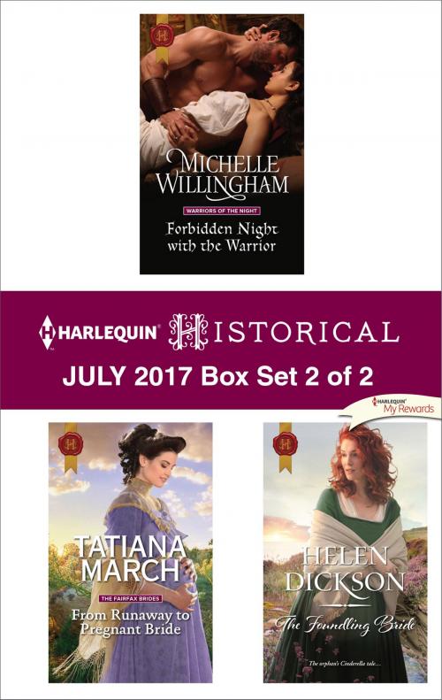 Cover of the book Harlequin Historical July 2017 - Box Set 2 of 2 by Michelle Willingham, Tatiana March, Helen Dickson, Harlequin