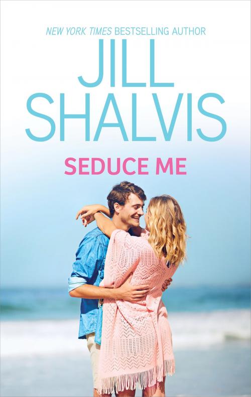 Cover of the book Seduce Me by Jill Shalvis, Harlequin
