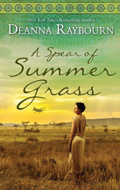 Cover of the book A Spear of Summer Grass by Deanna Raybourn, MIRA Books