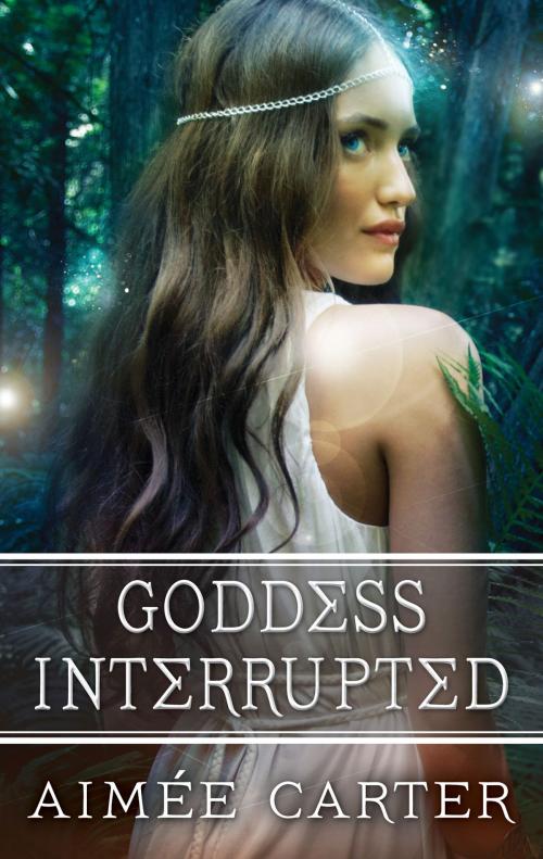 Cover of the book Goddess Interrupted by Aimée Carter, Harlequin