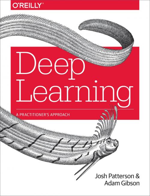 Cover of the book Deep Learning by Josh Patterson, Adam Gibson, O'Reilly Media