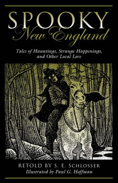Cover of the book Spooky New England by S. E. Schlosser, Globe Pequot Press