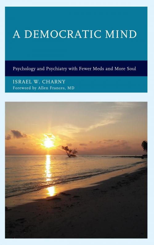 Cover of the book A Democratic Mind by Israel W. Charny, Lexington Books