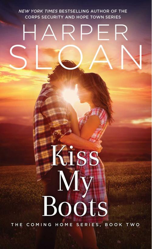 Cover of the book Kiss My Boots by Harper Sloan, Pocket Books