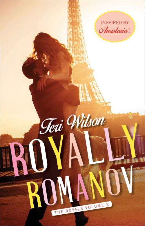 Cover of the book Royally Romanov by Teri Wilson, Pocket Star