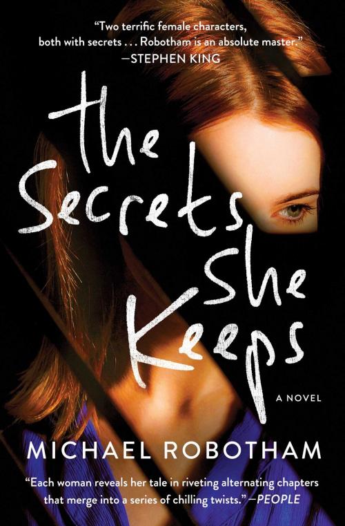 Cover of the book The Secrets She Keeps by Michael Robotham, Scribner