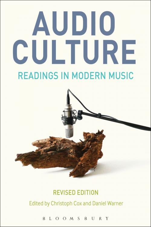 Cover of the book Audio Culture, Revised Edition by , Bloomsbury Publishing