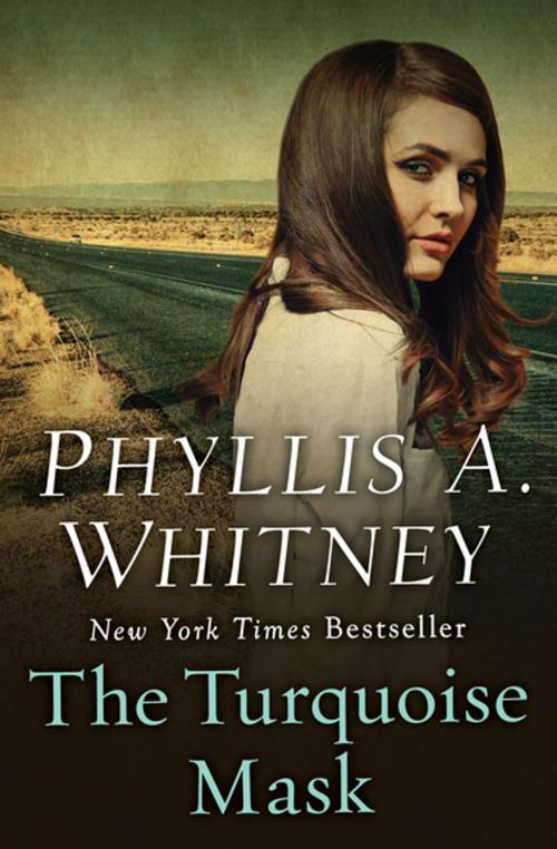 Cover of the book The Turquoise Mask by Phyllis A. Whitney, Open Road Media
