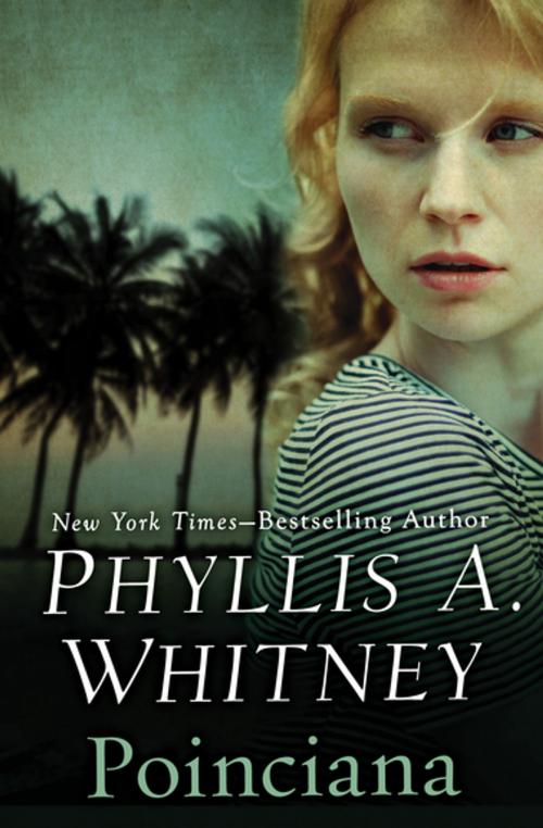 Cover of the book Poinciana by Phyllis A. Whitney, Open Road Media