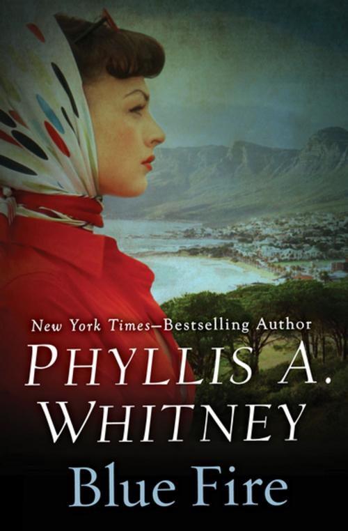 Cover of the book Blue Fire by Phyllis A. Whitney, Open Road Media