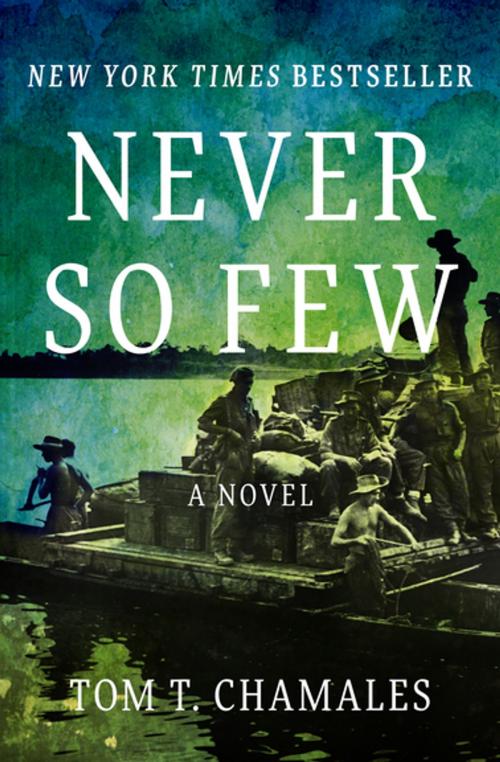 Cover of the book Never So Few by Tom T. Chamales, Open Road Media