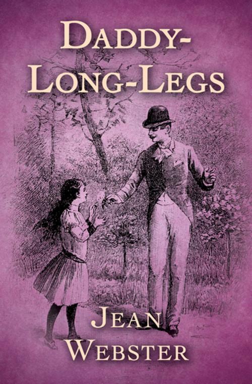 Cover of the book Daddy-Long-Legs by Jean Webster, Open Road Media