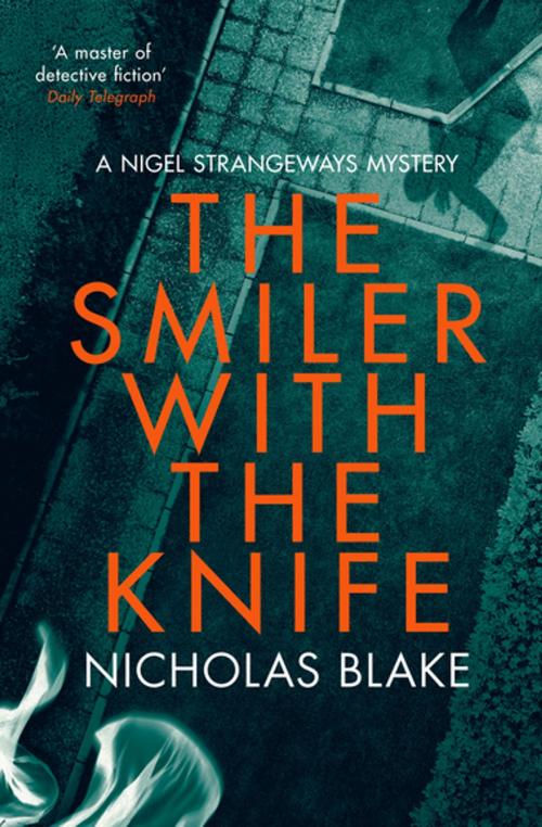 Cover of the book The Smiler with the Knife by Nicholas Blake, Agora Books