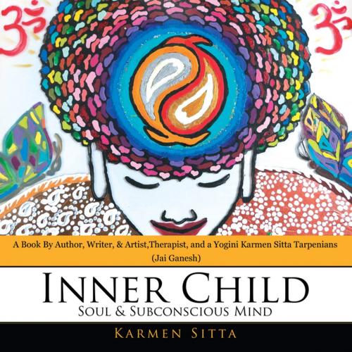 Cover of the book Inner Child by Karmen Sitta, Balboa Press
