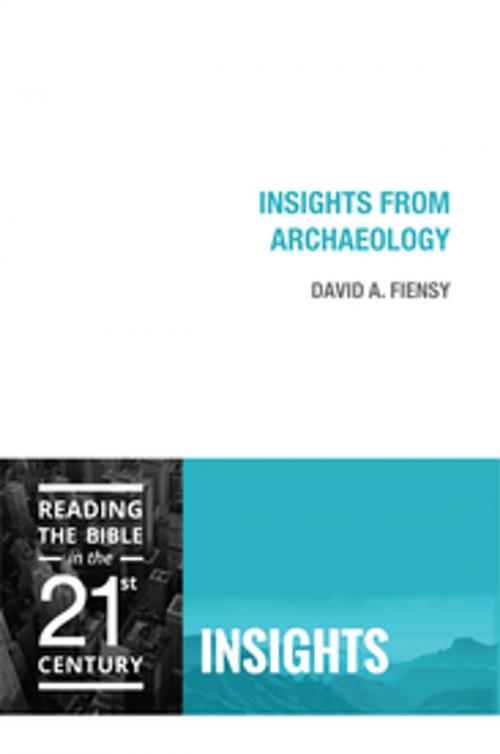 Cover of the book Insights from Archaeology by David A. Fiensy, Fortress Press