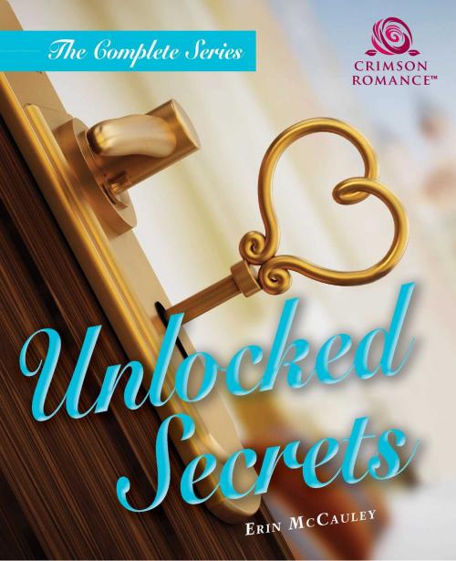 Cover of the book Unlocked Secrets by Erin McCauley, Crimson Romance