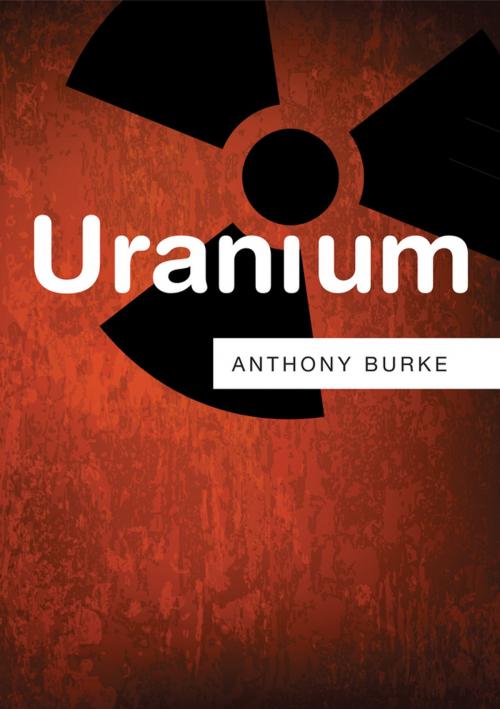 Cover of the book Uranium by Anthony Burke, Wiley