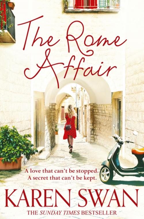 Cover of the book The Rome Affair by Karen Swan, Pan Macmillan