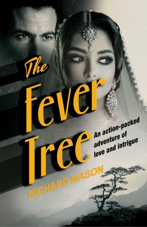 Cover of the book The Fever Tree by Richard Mason, Pan Macmillan
