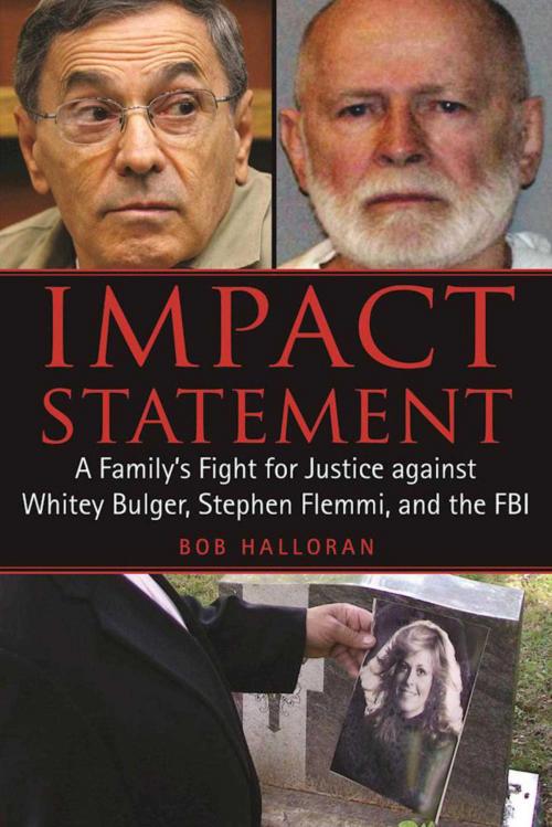 Cover of the book Impact Statement by Bob Halloran, Skyhorse
