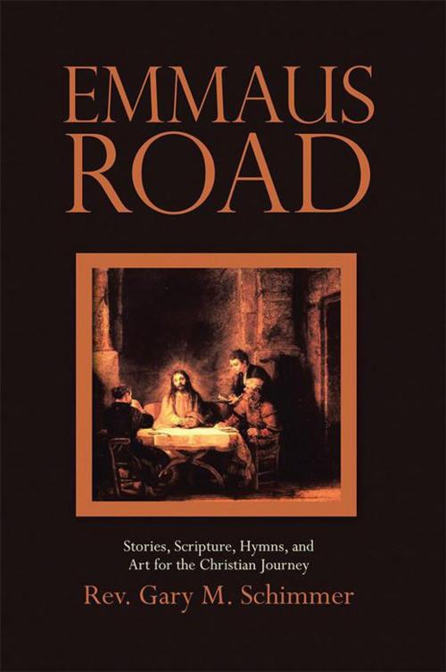 Cover of the book Emmaus Road by Rev. Gary M. Schimmer, WestBow Press