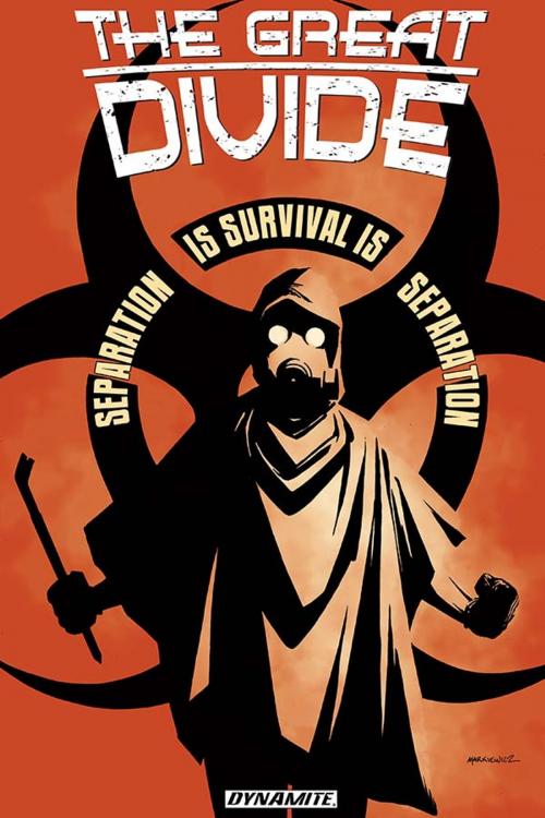 Cover of the book The Great Divide: Separation Is Survival Is Separation by Ben Fisher, Dynamite Entertainment