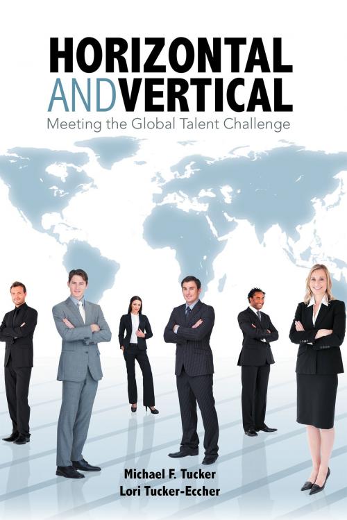 Cover of the book Horizontal and Vertical by Lori Tucker-Eccher, Michael F. Tucker, AuthorHouse