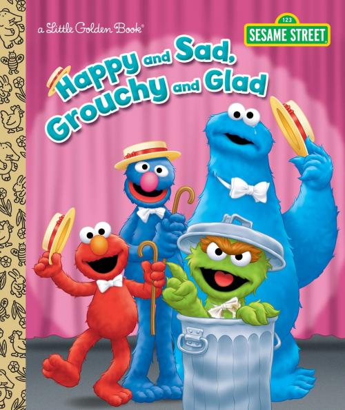 Cover of the book Happy and Sad, Grouchy and Glad (Sesame Street) by Constance Allen, Random House Children's Books