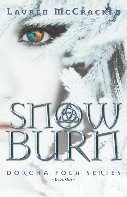 Cover of the book Snow Burn by Lauren McCracken, FriesenPress