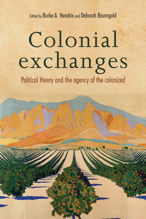 Cover of the book Colonial exchanges by , Manchester University Press