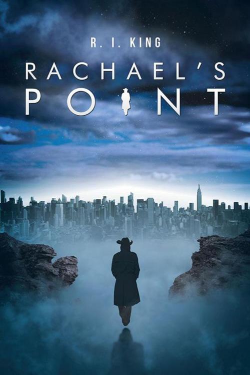 Cover of the book Rachael’S Point by R. I. King, iUniverse