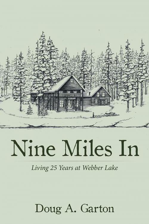 Cover of the book Nine Miles In by Doug A. Garton, iUniverse