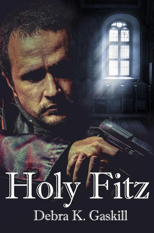 Cover of the book Holy Fitz by Debra Gaskill, Debra Gaskill