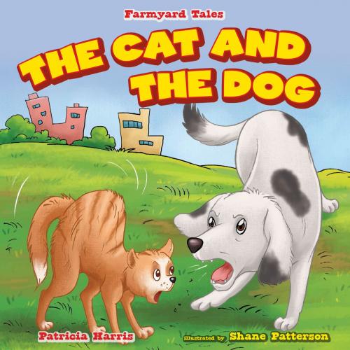 Cover of the book The Cat and the Dog by Patricia Harris, The Rosen Publishing Group, Inc