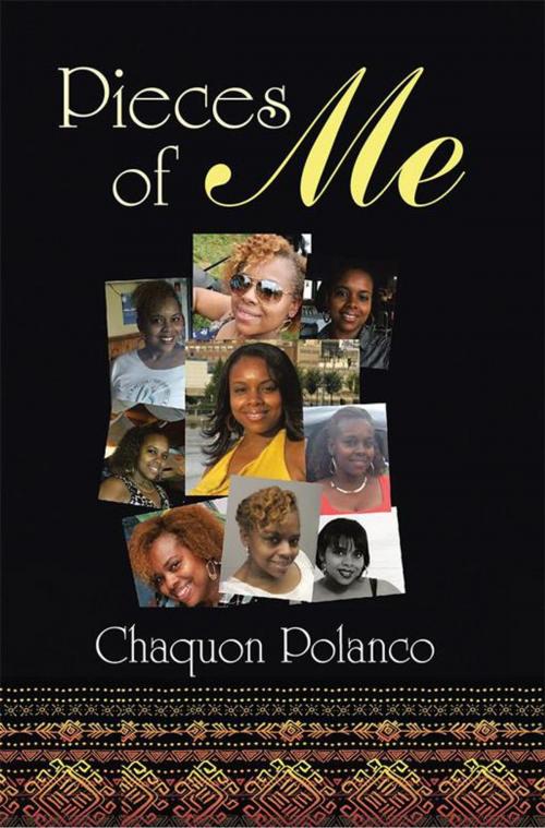 Cover of the book Pieces of Me by Chaquon Polanco, Xlibris US