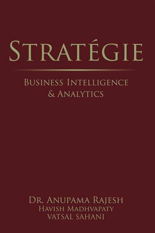 Cover of the book Stratégie by Dr. Anupama Rajesh, Havish Madhvapaty, Vatsal Sahani, Partridge Publishing India