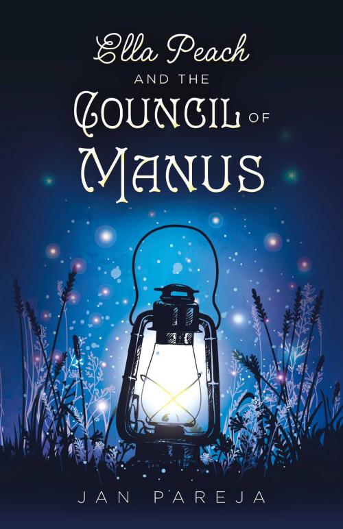 Cover of the book Ella Peach and the Council of Manus by Jan Pareja, BookBaby