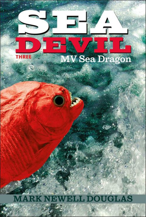 Cover of the book Sea Devil Three by Mark Newell Douglas, BookBaby