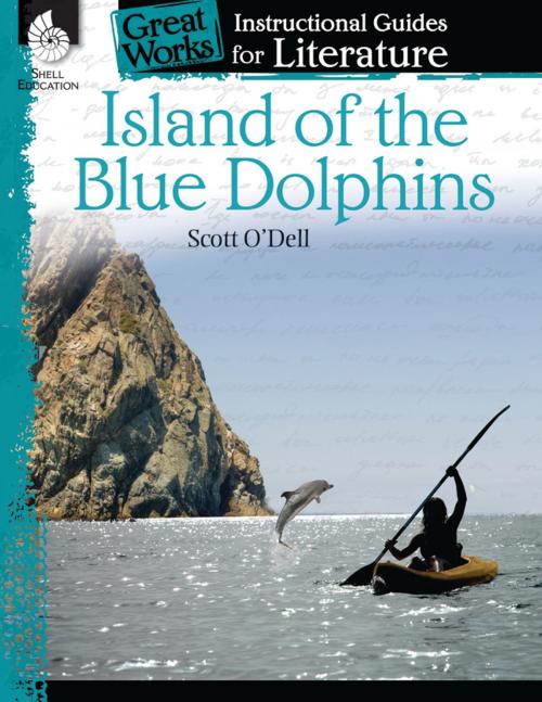 Cover of the book Island of the Blue Dolphins: Instructional Guides for Literature by Scott O’Dell, Shell Education